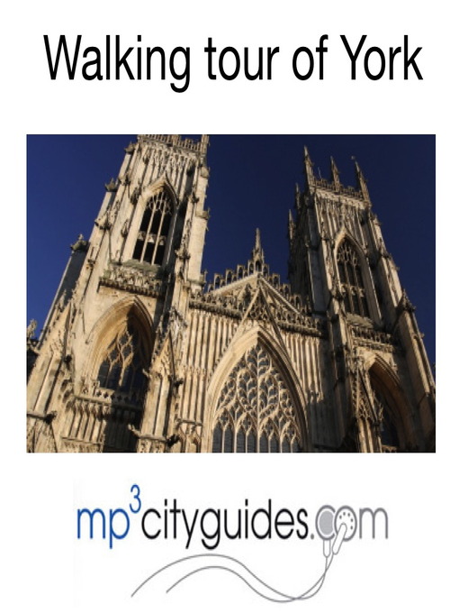 Title details for mp3cityguides Guide to York by Simon Brooke - Available